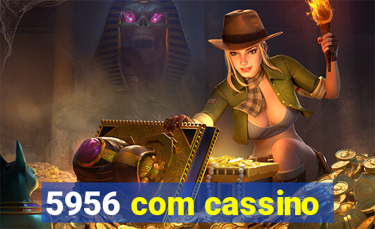 5956 com cassino